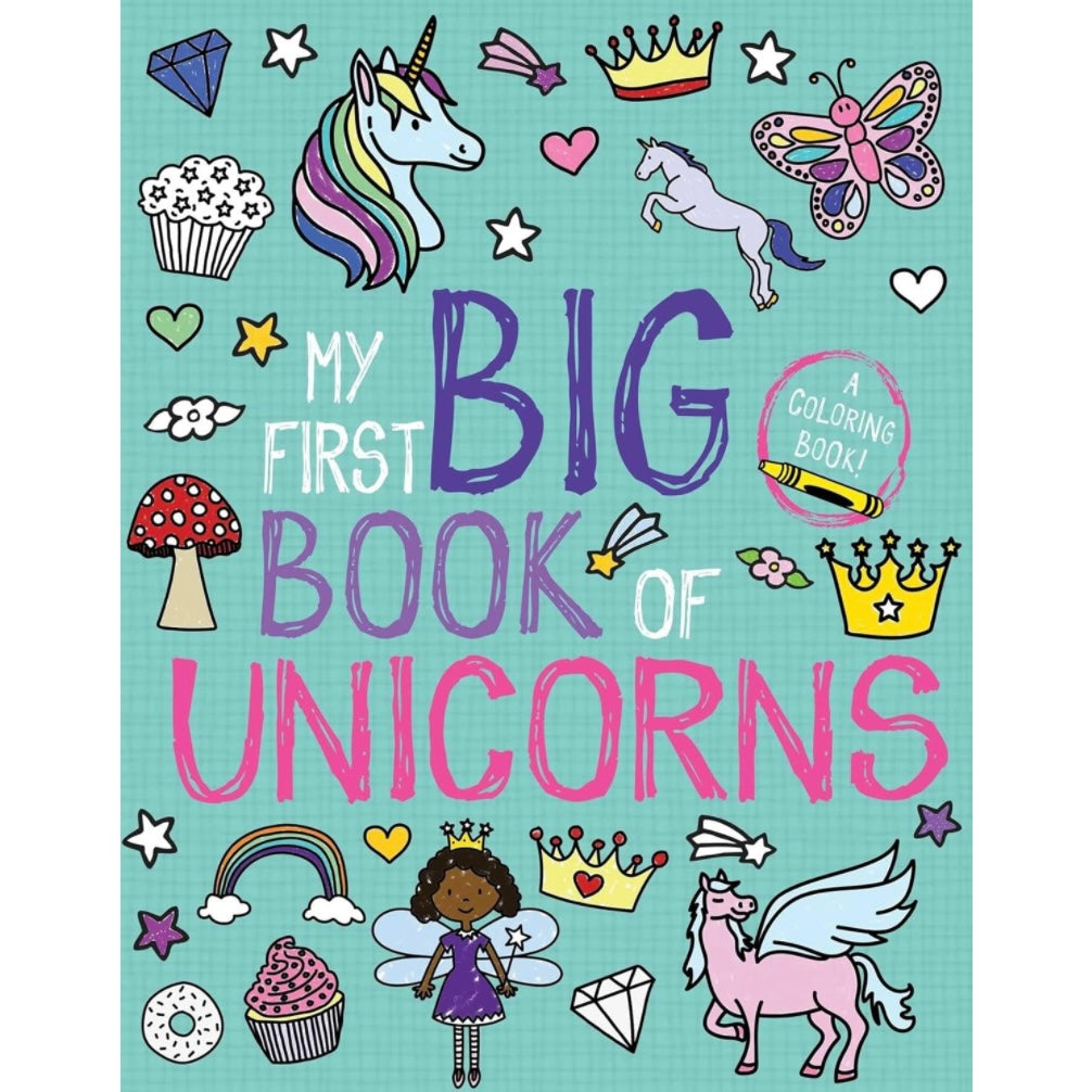 My First Big Book of Unicorns: A Coloring Book