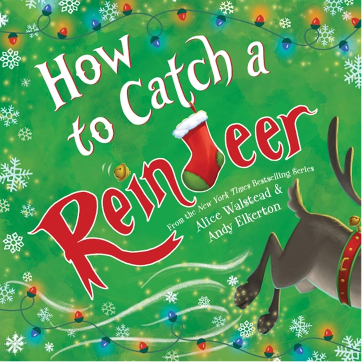 How to Catch a Reindeer Children's Christmas Book