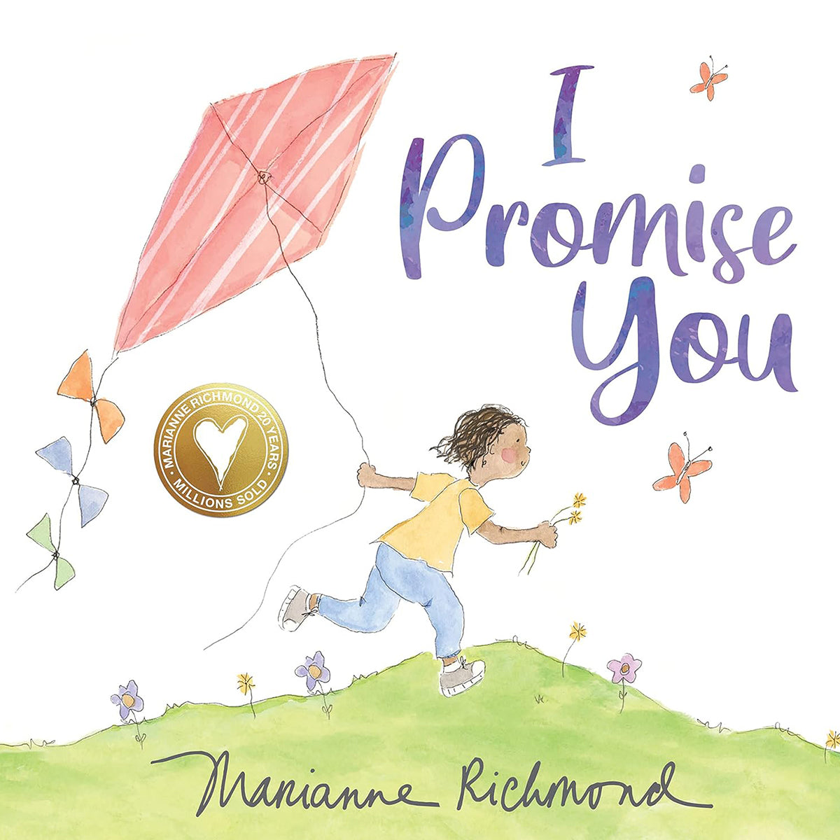 Book cover of 'I Promise You' by Marianne Richmond with a child flying a kite.