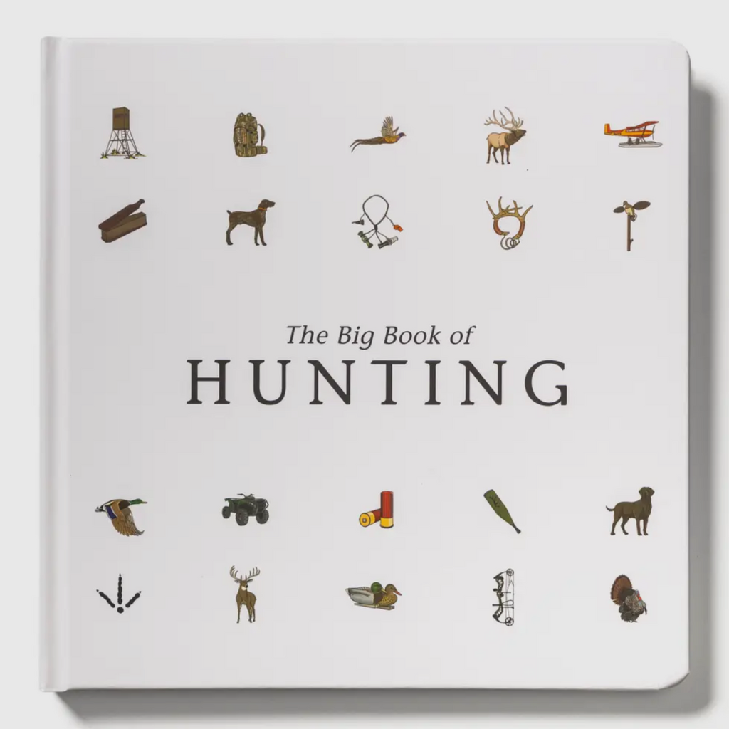 Kid’s board book titled 'The Big Book of Hunting' with hunting-themed illustrations