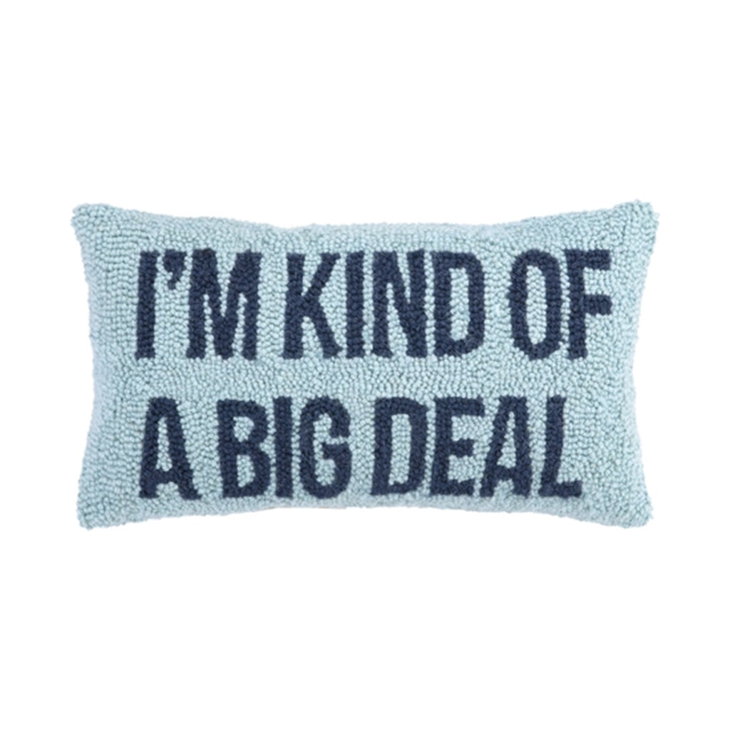 I'm Kind of A Big Deal Blue Lumbar Hook Pillow