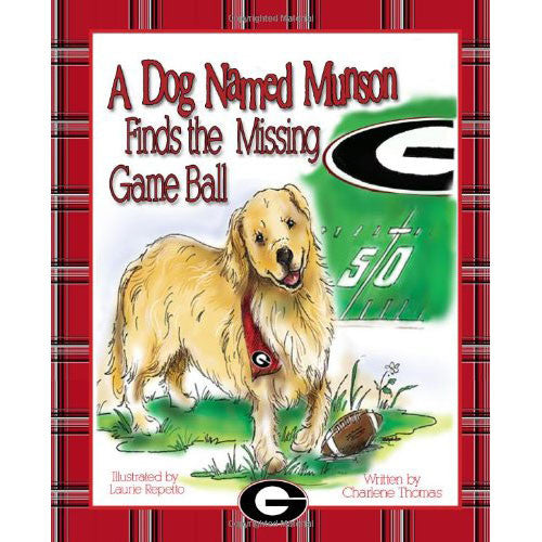 A Dog Named Munson Finds the Missing Game Ball - Madison-Drake Children's Boutique